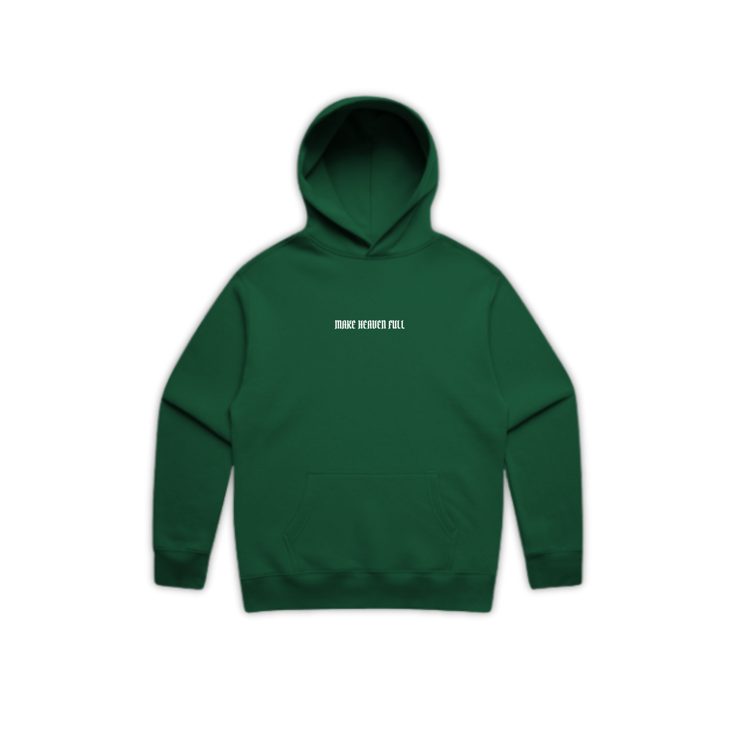 'MAKE HEAVEN FULL' HOODIE - FOREST GREEN