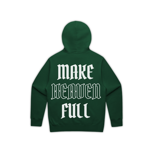 'MAKE HEAVEN FULL' HOODIE - FOREST GREEN